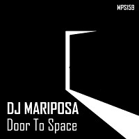Door To Space by DJ Mariposa