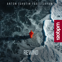Anton Ishutin feat. Shyam P - Rewind