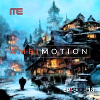 AmbiMotion (SCH Project guest mix) [episode 18] Part 1