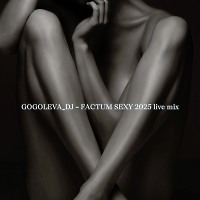 FACTUM SEXY 2025 live mix
