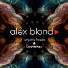 Organic House & Downtempo mix vol 6
