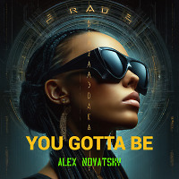 You Gotta Be (Extended Mix)