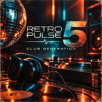 Retro Pulse #5 — Club Generation