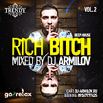 RICH BITCH VOL.2 @ MIXED DJ ARMILOV (03/04/14)