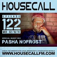 Pasha NoFrost's Guestmix at Grant Nelson Housecall Radio Show