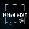 MIAMI BEAT (Record dated May 26, 2019)