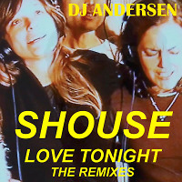 Shouse - Love Tonight (DJ Andersen Deep Mix)
