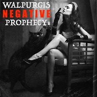 DJ NEGATIVE - WALPURGIS PROPHECY