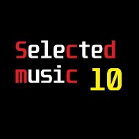 Selected music #10
