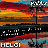 Helgi - In Search of Sunrise - Remember 7 (Summer is Coming)