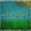 Ace Of Bace - Cruel Summer (djandrew7 remix)