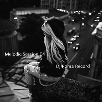 Melodic Session 04