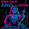 Keep Calm And Listen Keitz #147