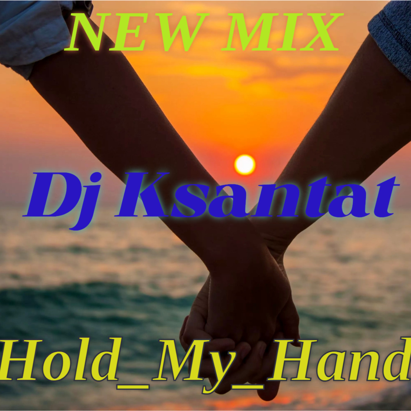 DJ.ru Микс: Dj Ksantat — Hold_My_Hand episode artwork