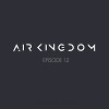 Air Kingdom Radioshow - Episode012