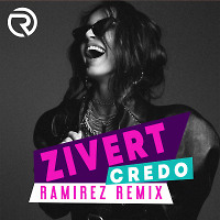 Zivert - Credo (Ramirez Remix)