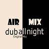 all dub night (Original Mix)
