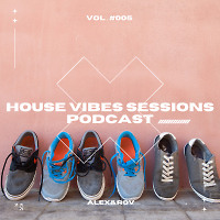 House Vibes Sessions #005