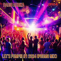 LET'S PUMP!!! #1 2024 (promo mix)