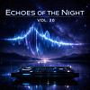 Echoes of the Night — Vol. 20