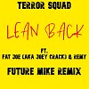 Terror Squad feat. Fat Joe, Remy Ma - Lean Back ( Future Mike Remix ) 2026 Radio