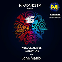 John Matrix - Melodic House Marathon (March 2021 )#6