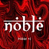 NOBLE - Podcast #2