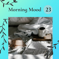 Morning Mood 23 (f. Dj Oleg Skipper)
