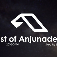 Best of Anjunadeep (2006-2010) part 2