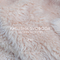 Music By Katusha Svoboda - Jackin Motion #060