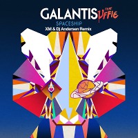 Galantis - Spaceship (feat. Uffie)(XM & Dj Andersen Remix)