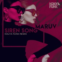 MARUV - Siren Song (Kolya Funk Radio Mix)