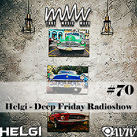 Deep Friday Radioshow #70