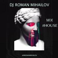 Love Story House MIX by Dj Ronan Mihailov