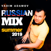 Russian MIX Summer 2019