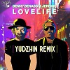 Benny Benassi & Jeremih - LOVELIFE (Yudzhin Radio Remix)