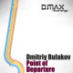 Point of Departure (D.Max Recordings)