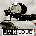 Livin Loud