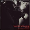 VA You Are Not Alone [Part 6] (Reduced by Ryui Bossen) (2019)