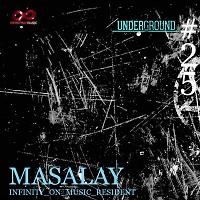 Masalay - Underground #25 ( INFINITY ON MUSIС )