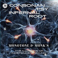 Monotone & Monk'S - Consonant Psy Infernal Root(INFINITY ON MUSIC B2B MIX)