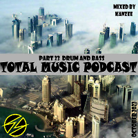 Total Music Podcast pt.23 - mixed by Kanzee