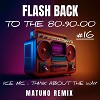 Ice MC - Think About The Way (Matuno Instrumental Mix)