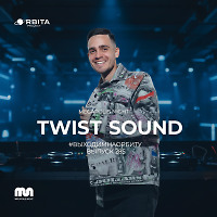 Twist sound - Выходим на Орбиту Vol.285
