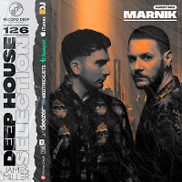 Deep House Selection #126 Guest Mix Marnik (Record Deep)