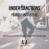 Under Sanctions - Perfect Grooves #2