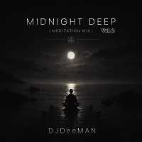 Midnight DEEP (Meditation Mix) vol.2