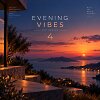 Evening Vibes #4