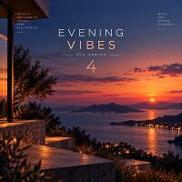 Evening Vibes #4