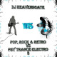 DJ Heavensgate - Pop, Rock & Retro vs Psy Trance Electro 3